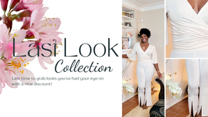 Last Look Collection| Closeout